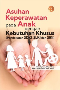 Image of Asuhan Keperawatan pada Anak dengan Kebutuhan Khusus