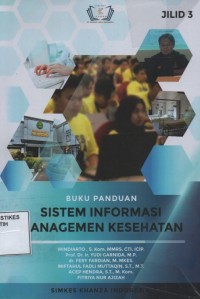 Image of Buku Panduan Sistem Informasi Managemen Kesehatan Jilid 3