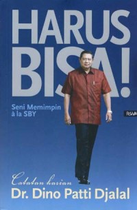 Image of Harus Bisa! Seni Memimpin ala SBY