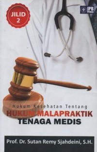 Image of Hukum Kesehatan Tentang Hukum Malapraktik Tenaga Medis Jilid 2