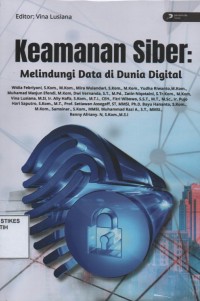 Image of Keamanan Siber: Melindungi data di dunia digital