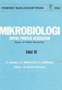 Mikrobiologi untuk Profesi Kesehatan. Edisi 16