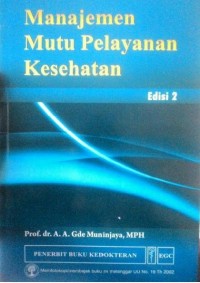 Manajemen Mutu Pelayanan Kesehatan Edisi 2