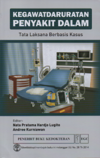 Kegawatdaruratan Penyakit Dalam : Tata Laksana Berbasis Kasus