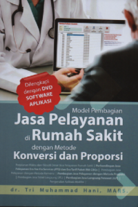 Model Pembagian Jasa Pelayanan Di Rumah Sakit Dengan Metode Konversi dan Proporsi