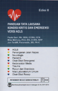 Panduan Tata Laksana Kondisi Kritis dan Emergensi Versi ACLS Edisi 8