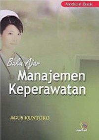 Buku Ajar manajemen Keperawatan