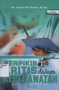 Image of Berpikir Kritis Dalam Keperawatan
