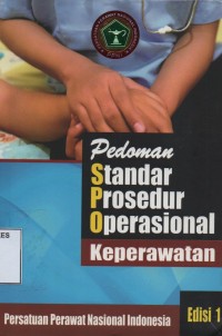 Image of Pedoman Standar Prosedur Operasional Keperawatan Edisi 1
