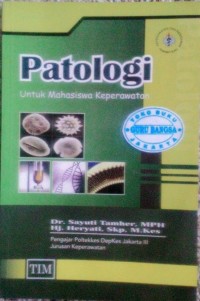 Patologi Untuk Mahasiswa Keperawatan