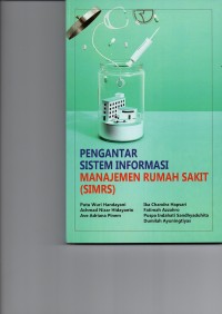 Pengantar Sistem Informasi Manajemen Rumah Sakit ( SIMRS )