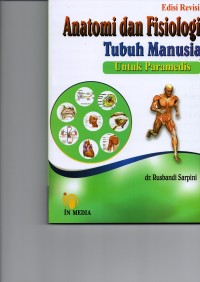 Anatomi dan Fisiologi Tubuh Manusia Untuk Paramedis