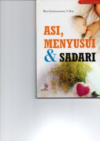 ASI, Menyusui & Sadari